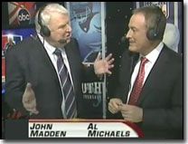 John Madden and Al Michaels